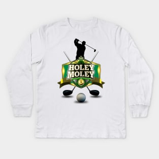 holey moley - golf sport Kids Long Sleeve T-Shirt